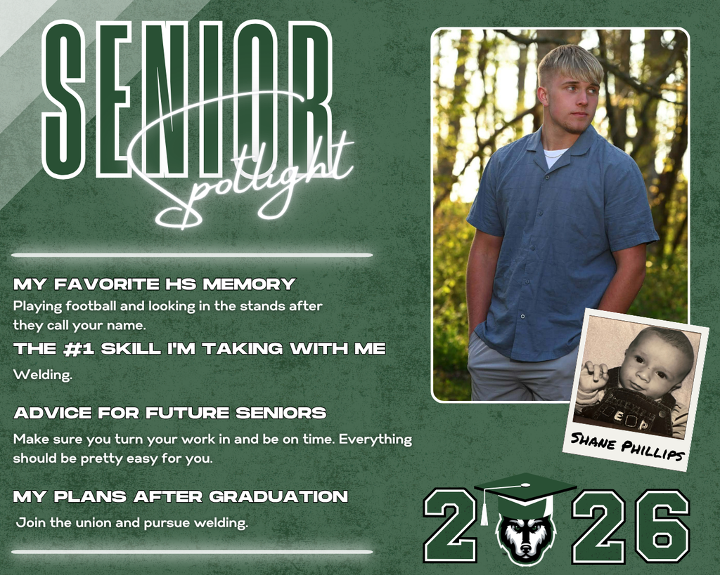 class of 2026 senior spotlight shane phillips. MY Favorite HS Memory the #1 Skill I'm Taking with Me Advice for Future Seniors my Plans after Graduation Welding. Playing football and looking in the stands after they call your name. Make sure you turn your work in and be on time. Everything should be pretty easy for you. Join the union and pursue welding.