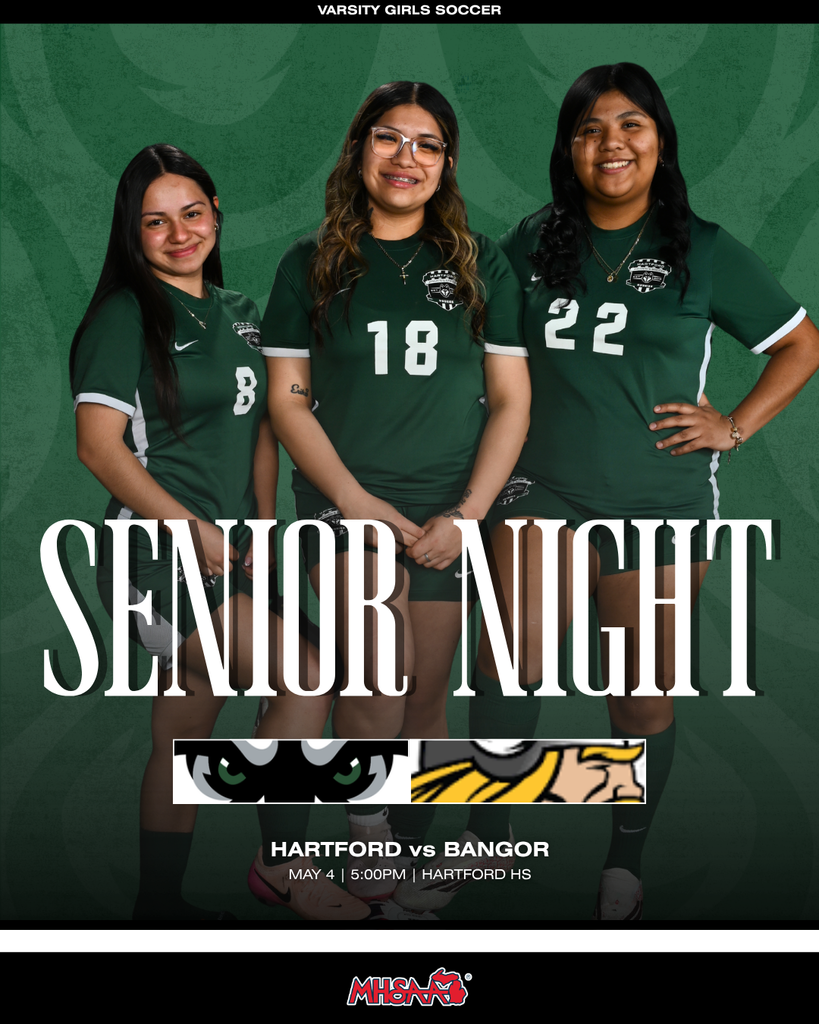 varsity girls soccer senior night hartford vs bangor at 5pm hartford hs