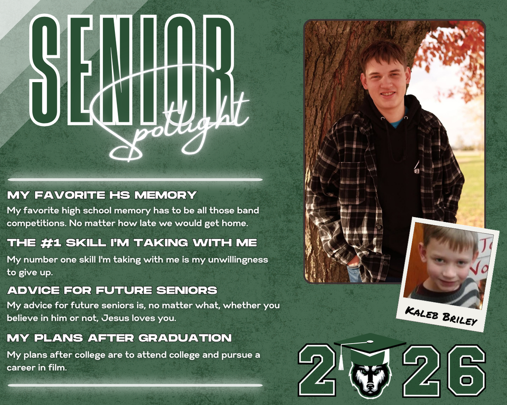 class of 2026 senior spotlight kaleb briley. MY Favorite HS Memory the #1 Skill I'm Taking with Me Advice for Future Seniors my Plans after Graduation My number one skill I'm taking with me is my unwillingness to give up. My favorite high school memory has to be all those band competitions. No matter how late we would get home. My advice for future seniors is, no matter what, whether you believe in him or not, Jesus loves you. My plans after college are to attend college and pursue a career in film.