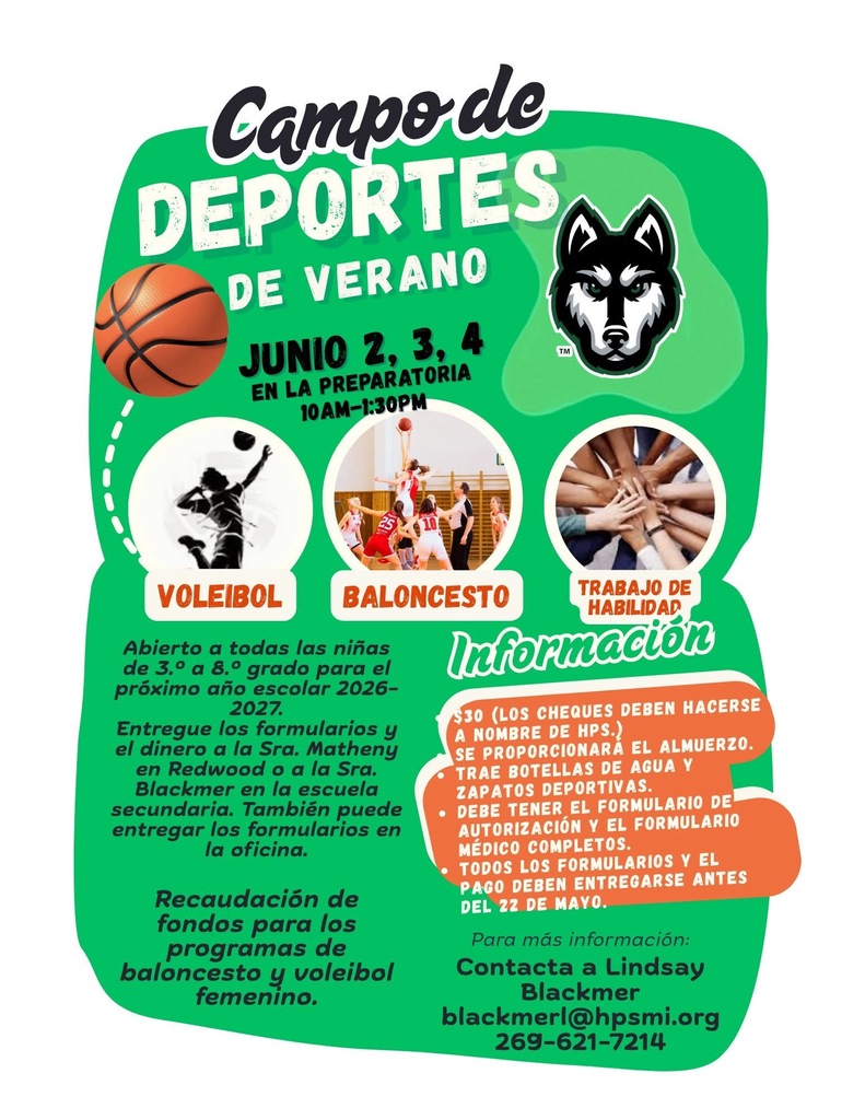 Bright green flyer for “Campode Deportes de Verano” (Summer Sports Camp) with a wolf mascot logo and basketball graphic. The camp takes place June 2, 3, and 4 at the high school from 10:00 AM–1:30 PM. Activities include volleyball, basketball, and skill-building exercises, shown with circular sports photos/icons. The camp is open to girls entering grades 3–8 for the 2026–2027 school year. Cost is $30, lunch is provided, and participants should bring water bottles and athletic shoes. Permission and medical forms are required, and registration/payment are due by May 22. The flyer notes the event is a fundraiser for girls’ basketball and volleyball programs. Contact information for Lindsay Blackmer is listed at the bottom with email and phone number.