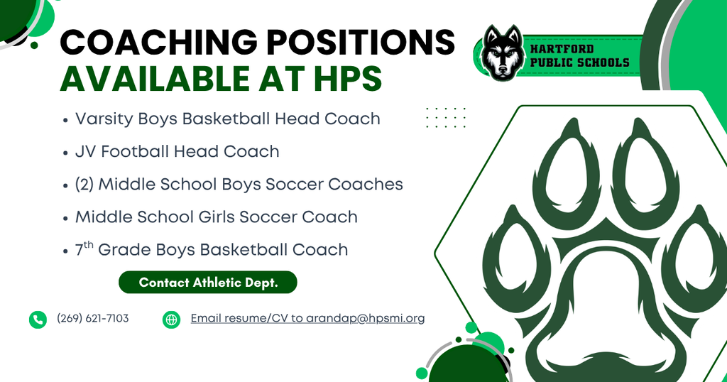 Hartford Public Schools hiring graphic advertising available coaching positions. The headline reads “Coaching Positions Available at HPS” alongside the Hartford Public Schools logo. Open positions include: Varsity Boys Basketball Head Coach, JV Football Head Coach, two Middle School Boys Soccer Coaches, Middle School Girls Soccer Coach, and 7th Grade Boys Basketball Coach. Contact information at the bottom directs applicants to the Athletic Department at (269) 621-7103 and to email resumes/CVs to arandap@hpsmi.org. The design uses green, black, and white school colors and features a large paw print graphic on the right side.