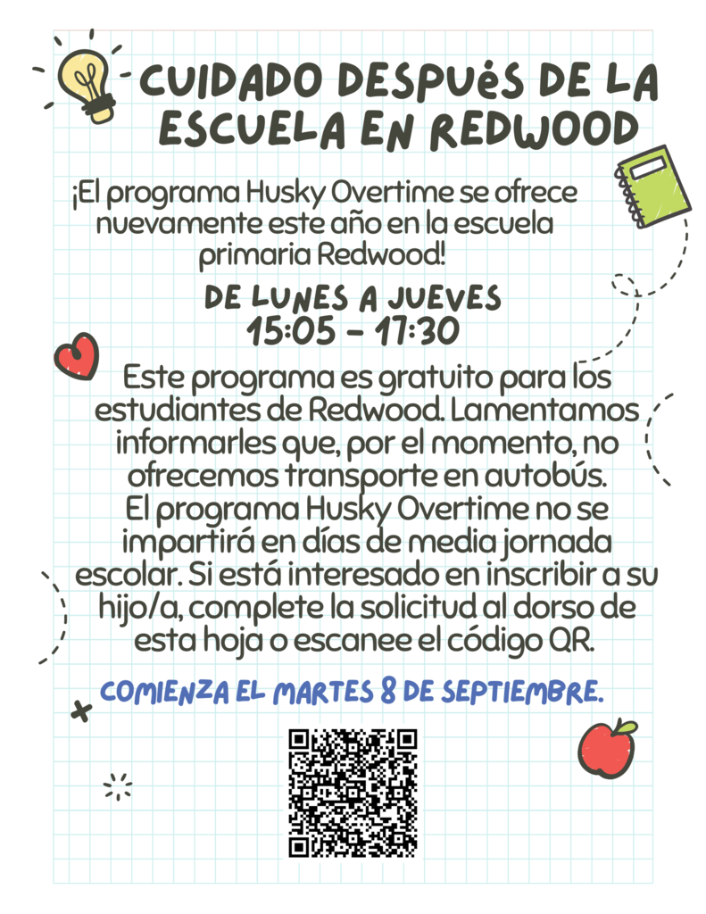 Spanish-language flyer announcing Husky Overtime after-school care at Redwood Elementary. The free program is available to Redwood students Monday through Thursday from 3:05–5:30 PM and begins Tuesday, September 8. Bus transportation is not provided, and the program will not run on half days of school. Families interested in enrolling can complete an application or scan the QR code shown at the bottom of the flyer.