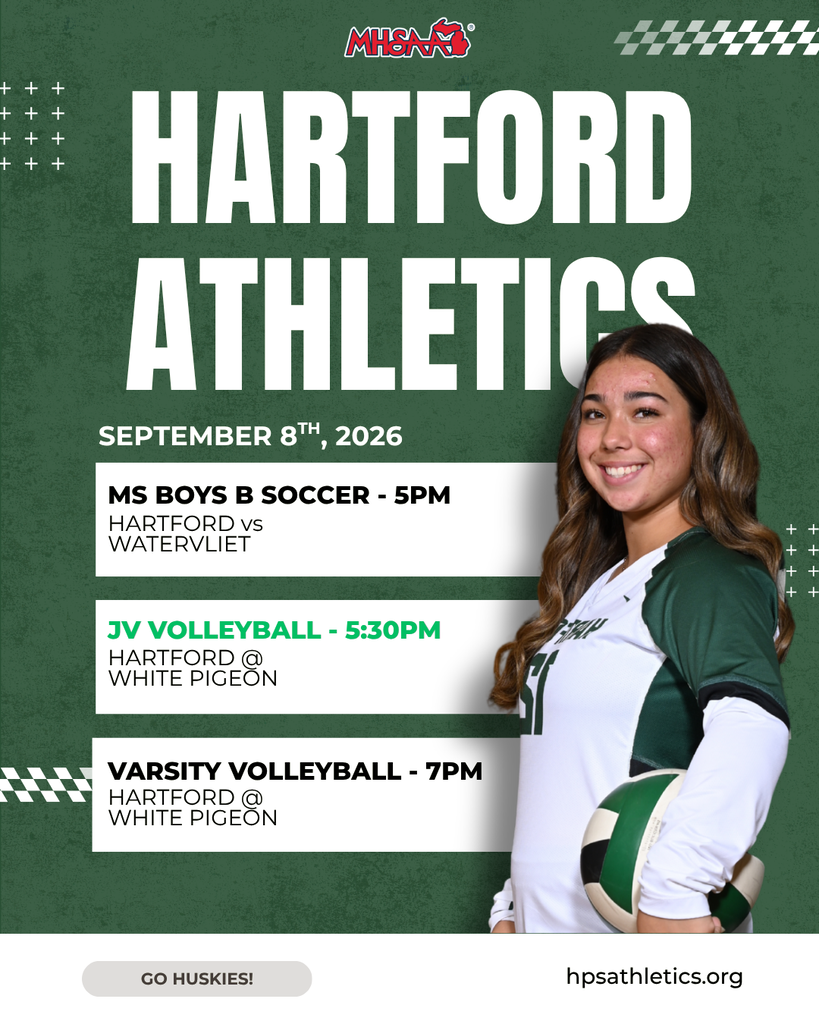 Hartford Athletics schedule graphic for September 8, 2026. Middle School Boys B Soccer hosts Watervliet at 5:00 PM. JV Volleyball plays at White Pigeon at 5:30 PM, followed by Varsity Volleyball at White Pigeon at 7:00 PM. Graphic features a Hartford volleyball player holding a volleyball.