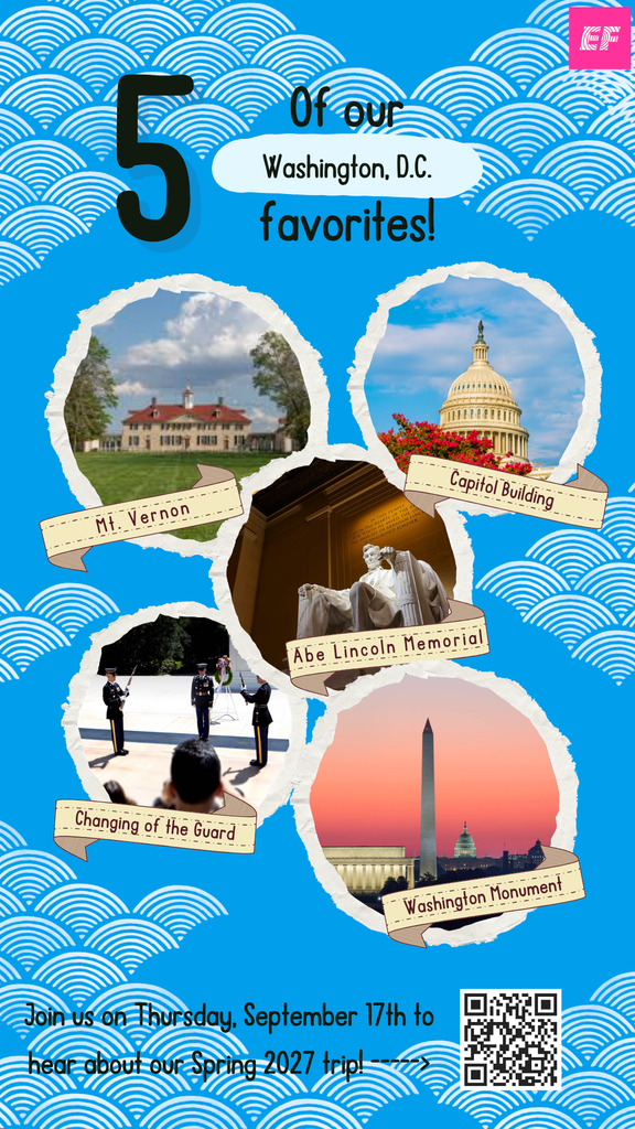 Bright blue EF travel flyer titled “5 of our Washington, D.C. favorites!” promoting a Spring 2027 trip. Five torn-paper-style photo cutouts highlight destinations and experiences: Mt. Vernon, the U.S. Capitol Building, the Lincoln Memorial, the Changing of the Guard, and the Washington Monument. Decorative white wave patterns fill the blue background, with an EF logo in the upper-right corner. Text at the bottom reads, “Join us on Thursday, September 17th to hear about our Spring 2027 trip!” with an arrow pointing to a QR code in the lower-right corner.