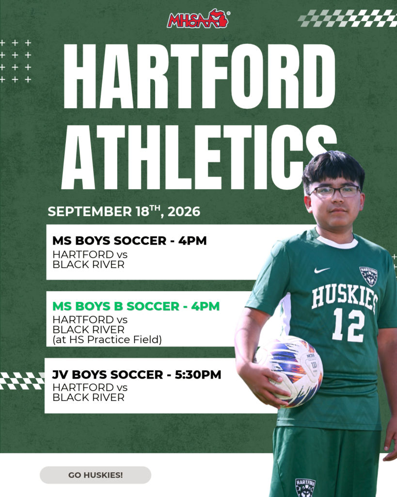 Hartford Athletics graphic for September 18, 2026. Middle school boys soccer plays Black River at 4:00 PM, with an additional MS boys soccer game at 4:00 PM at the high school practice field. JV boys soccer plays Black River at 5:30 PM. Graphic features a Hartford soccer player in a green Huskies uniform holding a soccer ball.