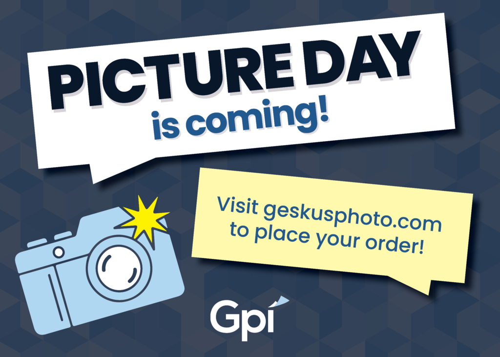 Graphic announcing “Picture Day is coming!” with a camera illustration. Families are directed to visit geskusphoto.com to place their order. Geskus Photography (GPI) logo appears at the bottom.