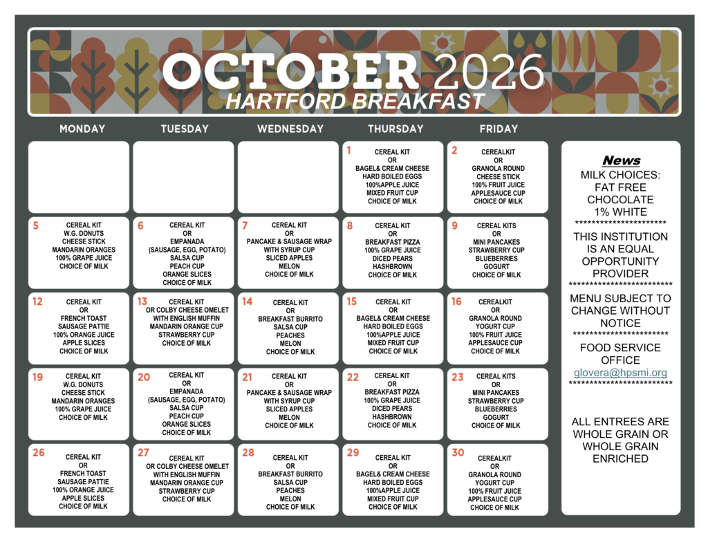 October 2026 Hartford breakfast menu calendar listing daily breakfast options for Monday through Friday. Meals include a cereal kit or rotating options such as bagels with cream cheese, granola rounds, donuts, empanadas, pancake and sausage wraps, breakfast pizza, French toast with sausage, omelets, breakfast burritos, and mini pancakes. Meals include assorted fruit, juice, and milk. Menu items are subject to change.