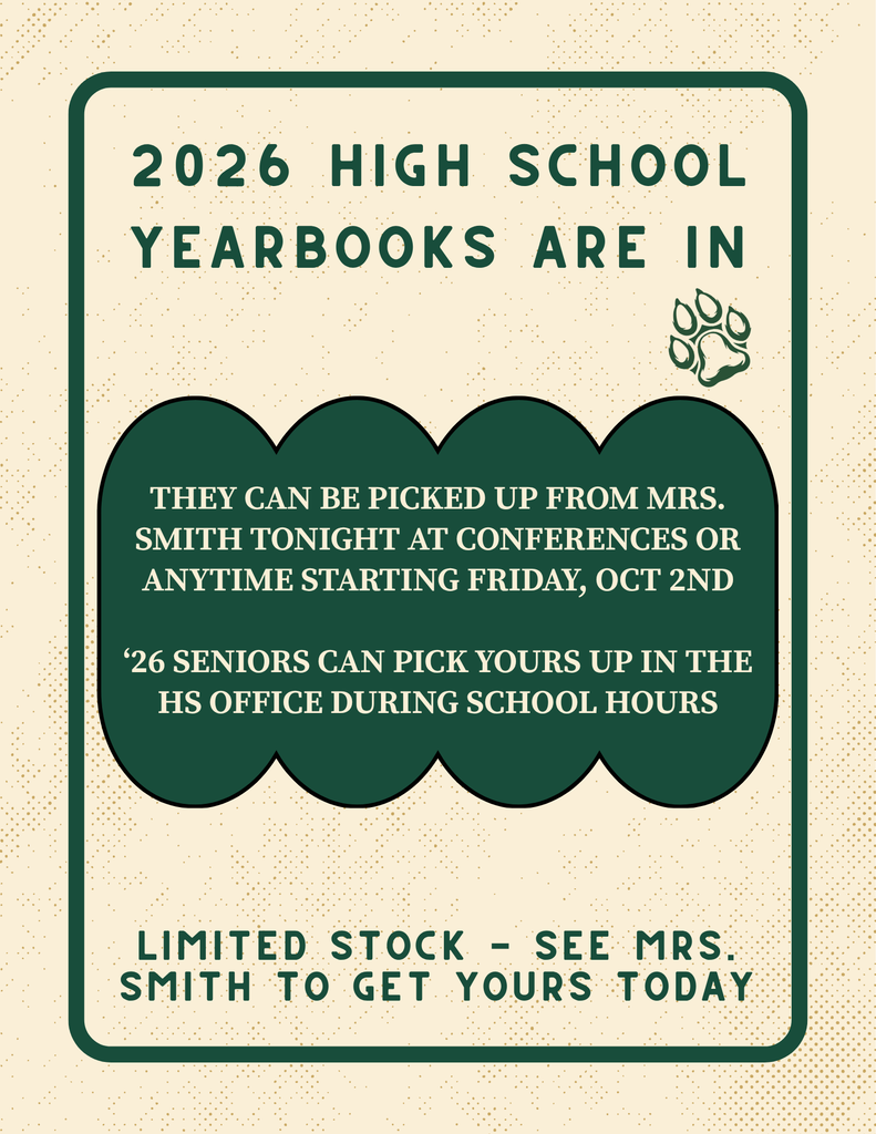 Graphic announcing that 2026 high school yearbooks are now available. Yearbooks can be picked up from Mrs. Smith at conferences tonight or anytime beginning Friday, Oct. 2. Class of 2026 seniors can pick up their yearbooks in the high school office during school hours. Limited stock is available; see Mrs. Smith to get yours.