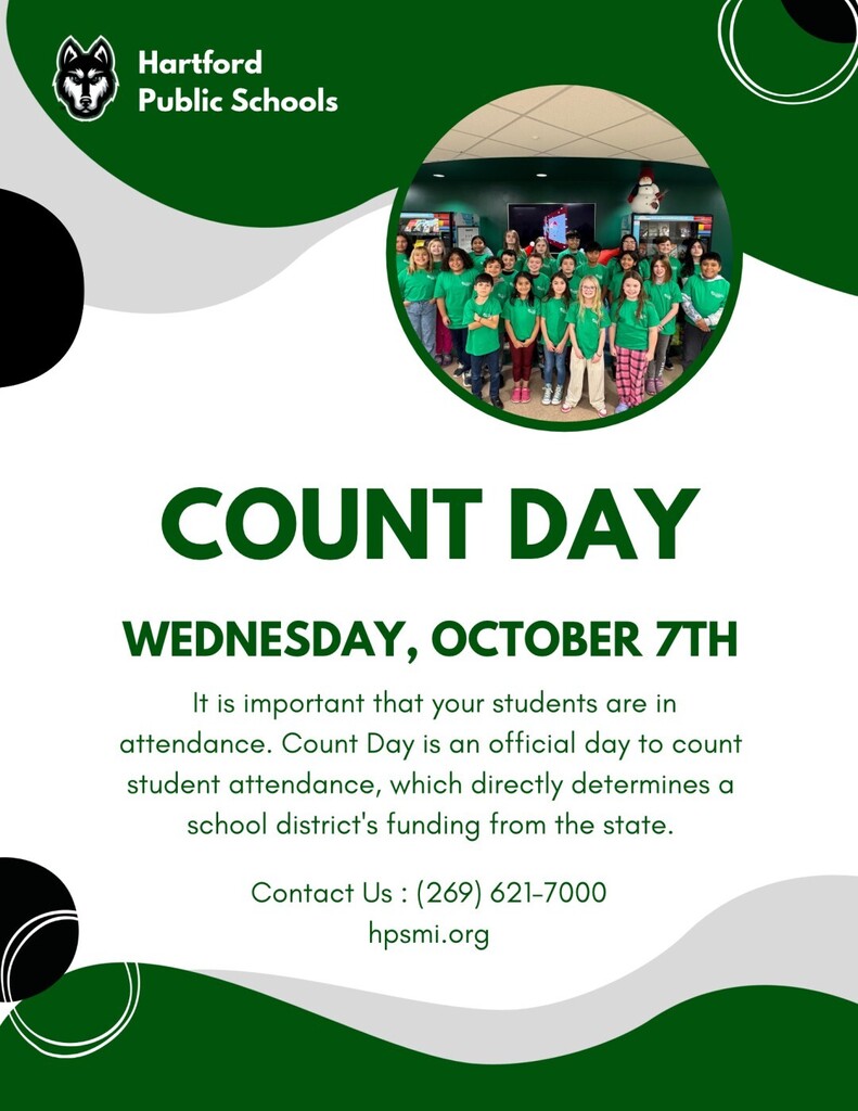 Hartford Public Schools Count Day reminder for Wednesday, October 7. The graphic features a group photo of students wearing green shirts and explains that student attendance on Count Day directly determines school district funding from the state. Contact Hartford Public Schools at (269) 621-7000 or visit hpsmi.org.