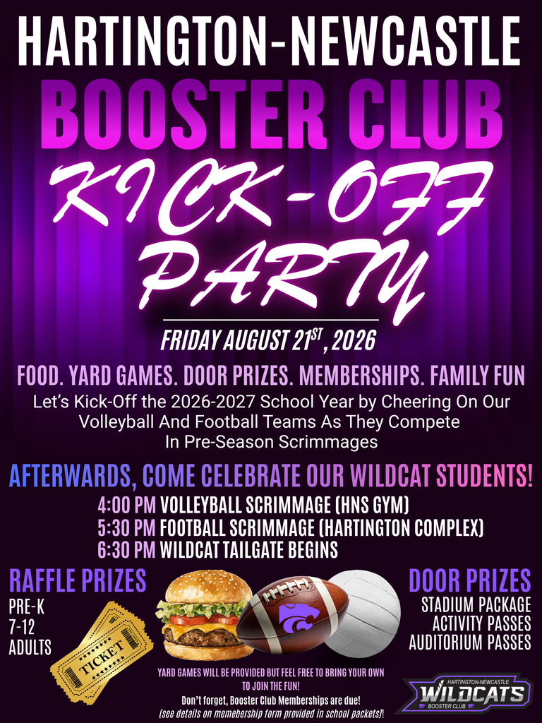 Promotional flyer for the Hartington-Newcastle Booster Club “Kick-Off Party” on Friday, August 21, 2026. The purple-and-black flyer invites families to kick off the 2026–2027 school year by cheering on the volleyball and football teams during preseason scrimmages, followed by a Wildcat tailgate. Volleyball begins at 4:00 PM in the HNS gym, football at 5:30 PM at the Hartington Complex, and the tailgate at 6:30 PM. The event features food, yard games, door prizes, memberships, family activities, and raffle prizes for Pre-K, grades 7–12, and adults. Door prizes include a stadium package, activity passes, and auditorium passes. Images of raffle tickets, a hamburger, football, volleyball, and the Hartington-Newcastle Wildcats Booster Club logo appear at the bottom. Yard games will be provided, and attendees may bring their own. Booster Club memberships are also due.