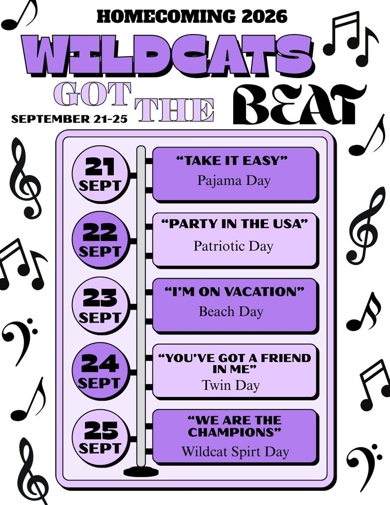 Homecoming 2026 “Wildcats Got the Beat” spirit week flyer in purple, black, and white with musical notes. Dress-up days are September 21–25: Sept. 21, “Take It Easy” — Pajama Day; Sept. 22, “Party in the USA” — Patriotic Day; Sept. 23, “I’m on Vacation” — Beach Day; Sept. 24, “You’ve Got a Friend in Me” — Twin Day; Sept. 25, “We Are the Champions” — Wildcat Spirit Day.