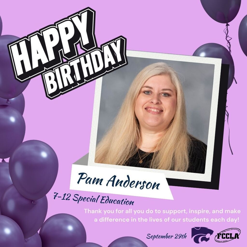Alt text: Birthday graphic for Pam Anderson, F–12 Special Education. The design features a lavender background with purple balloons, a large “Happy Birthday” graphic, and a portrait of Pam Anderson with long blonde hair wearing a black top. Text thanks her for supporting, inspiring, and making a difference in the lives of students each day. The date September 29th and school/FCCLA logos appear at the bottom.