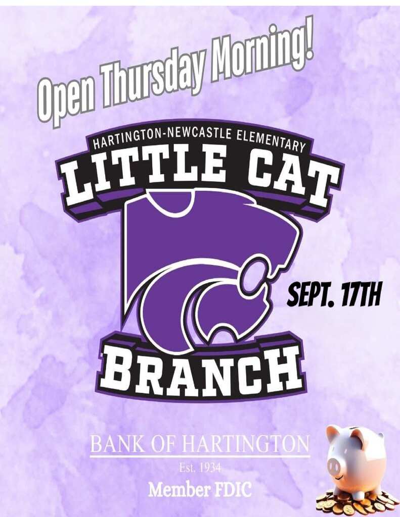Promotional graphic for Hartington-Newcastle Elementary’s Little Cat Branch announcing “Open Thursday Morning!” on Sept. 17. The design features the purple Little Cat Branch wildcat logo and Bank of Hartington branding, with “Member FDIC” and a piggy bank sitting on coins.