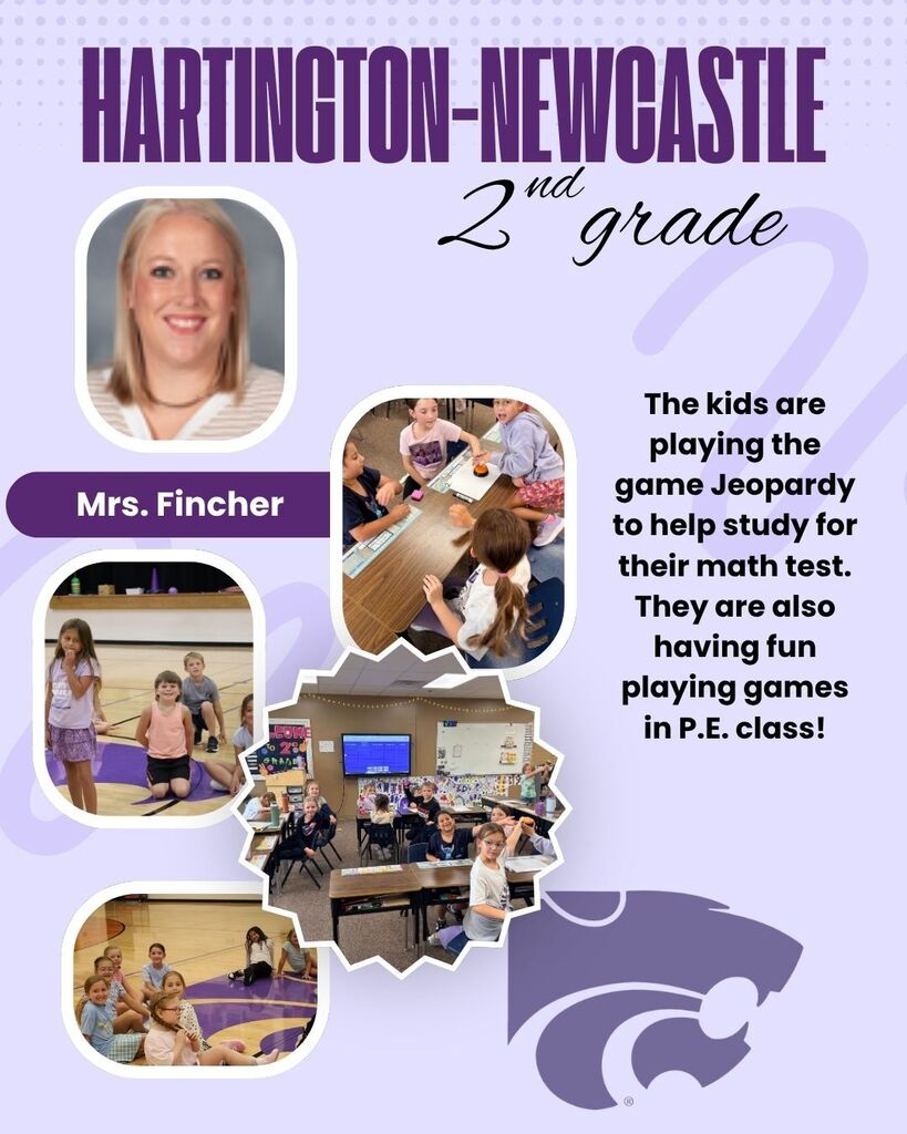 Poster for Hartington-Newcastle’s 2nd grade, with teacher Mrs. Fincher’s portrait, classroom photos, and text about kids playing Jeopardy to study math and enjoying P.E. games.