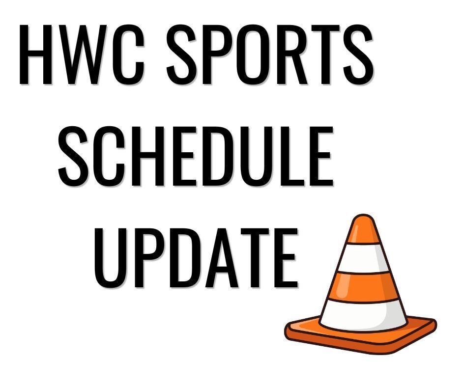 HWC Sports Schedule Update with Road cone icon