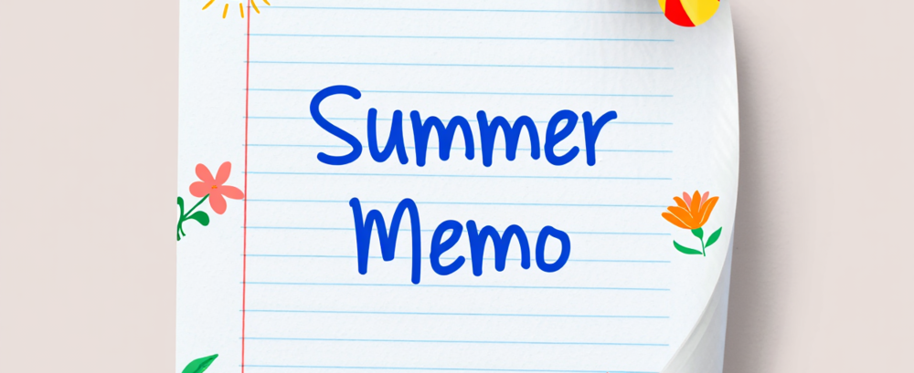 Summer Memo