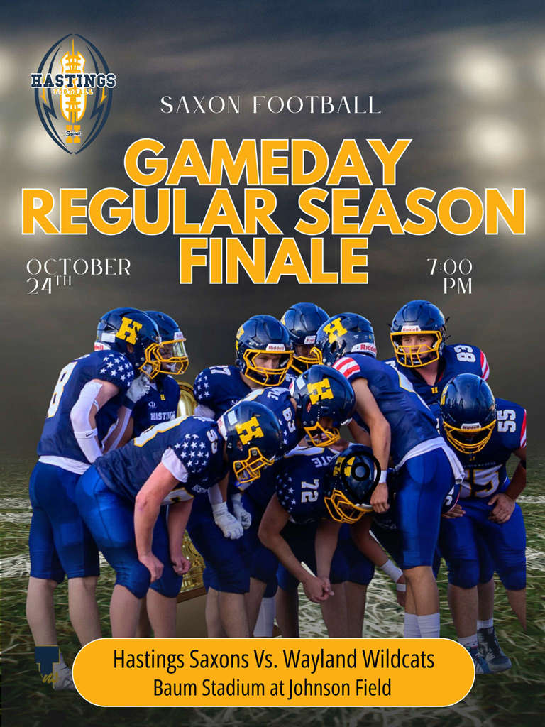 A flyer promoting the Oct. 24, 2025 Hastings football game vs. Wayland. The flyer depicts the Saxon football players in a huddle.