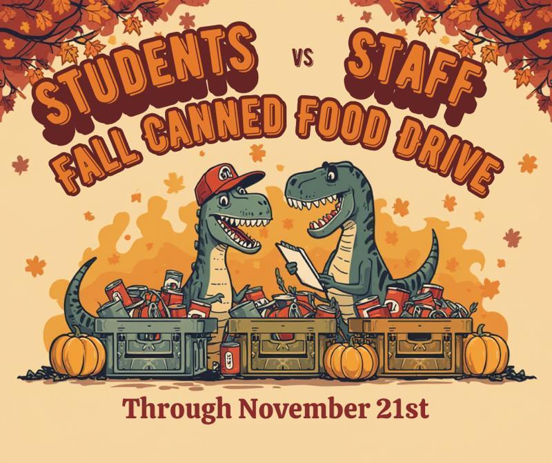 Students vs Staff Fall Canned Food Drive Through November 21st