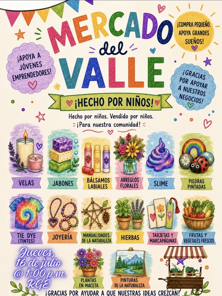 Mark your Calendars! MERCADO del Valle July 16th 1PM RGE