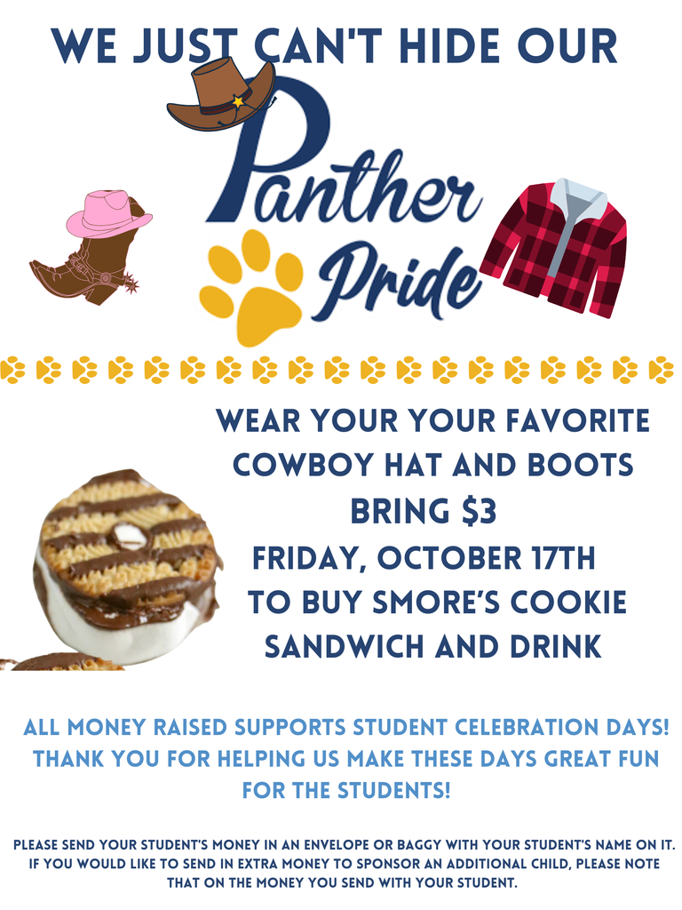 Panther Pride Day October 17th! Bring $2 for a smore cookie and drink.