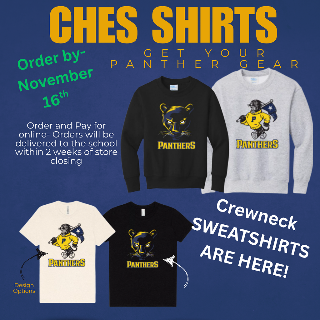 CHES Sweatshirt Orders due by November 16th.