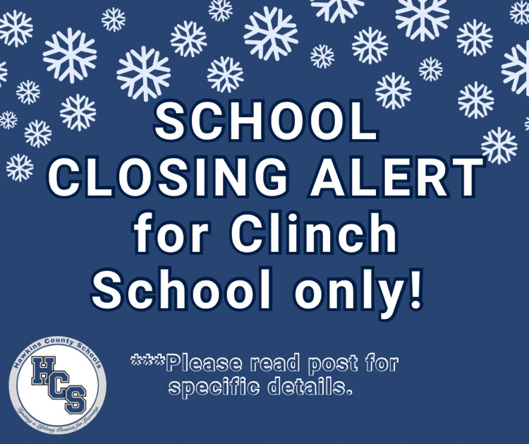 clinch school closed