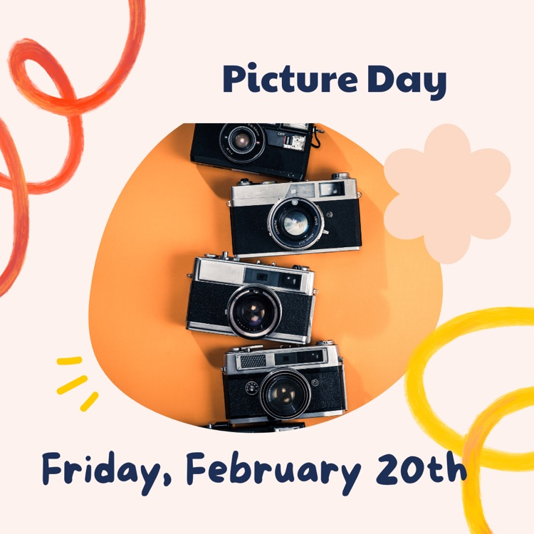 picture day. Friday February 20th  
