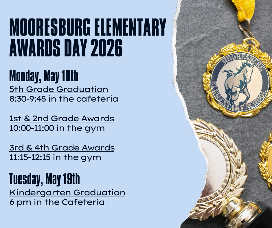 Poster with awards schedule for Mooresburg Elementary. Medals on gray background. Dates, times, and locations for different grade awards.