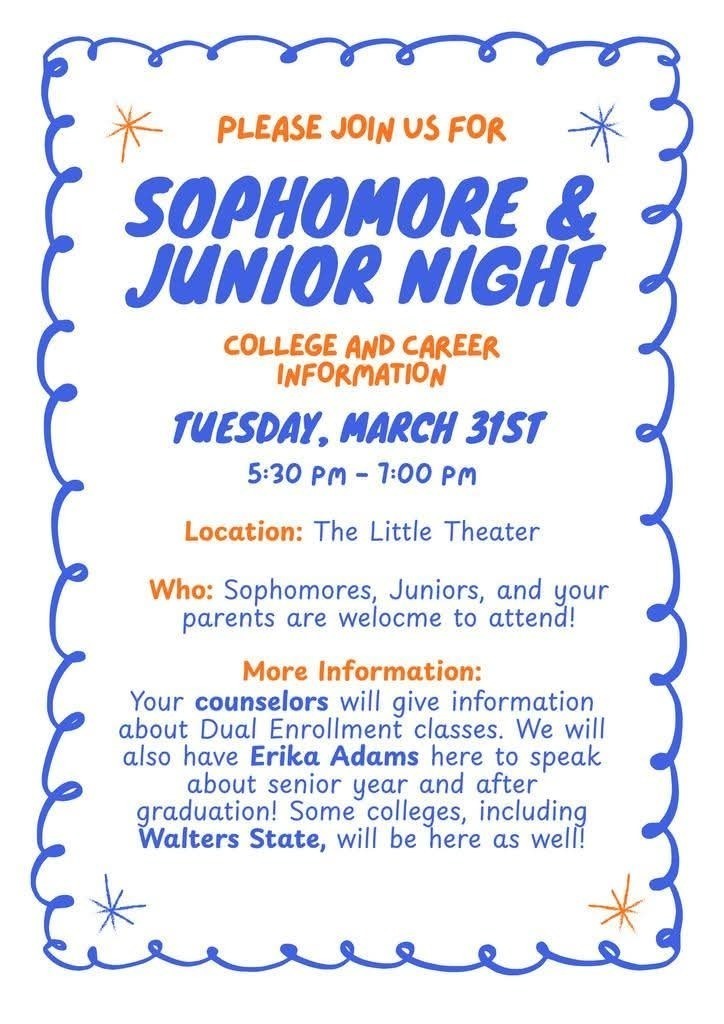 Event invitation: Sophomore & Junior Night. College and career information for students and parents. Date: March 31, Time: 5:30 pm - 7:00 pm. Location: The Little Theater.