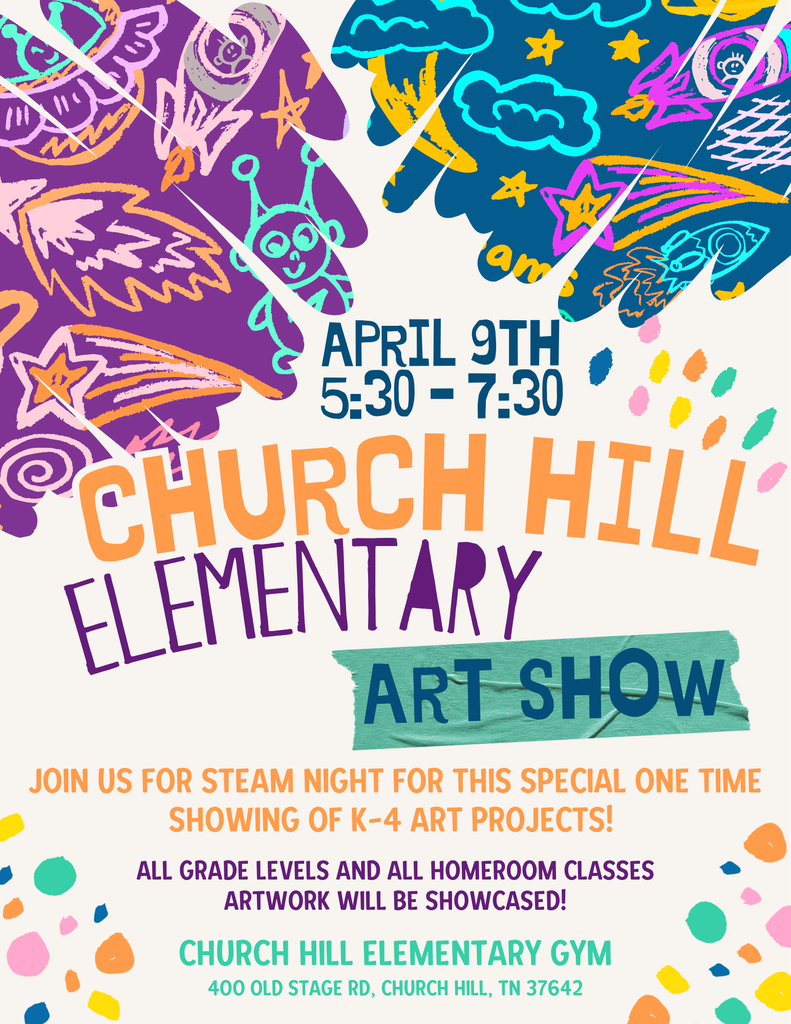 Church Hill Elementary Art Show on April 9th from 5:30 to 7:30
