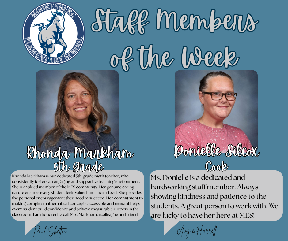 This week's Staff Members of the Week are Rhonda Markham and Donielle Silcox. Thank you both for all you do!