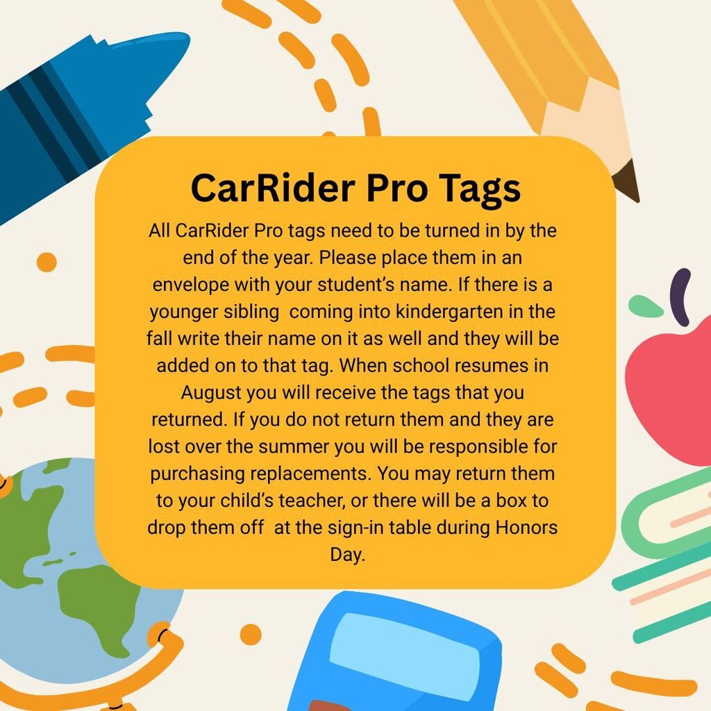 A text box with instructions for returning CarRider Pro Tags by year's end. Icons of a globe, calculator, pencil, apple, and eraser surround the text.