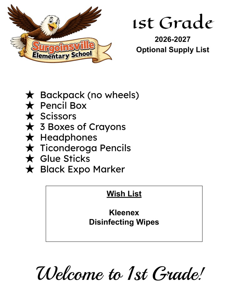 1st Grade Supply List Backpack (no wheels) * Pencil Box * Scissors * 3 Boxes of Crayons * Headphones * Ticonderoga Pencils * Glue Sticks * Black Expo Marker