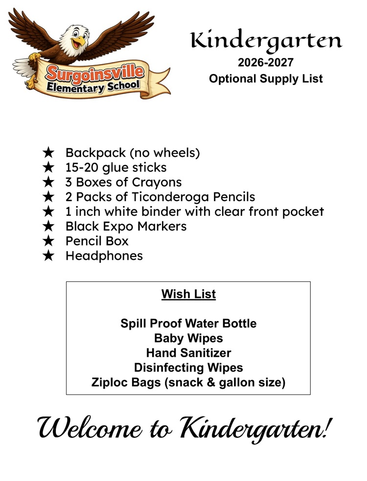 Kindergarten Supply List Backpack (no wheels) * 15-20 glue sticks * 3 Boxes of Crayons * 2 Packs of Ticonderoga Pencils * 1 inch white binder with clear front pocket * Black Expo Markers * Pencil Box * Headphones