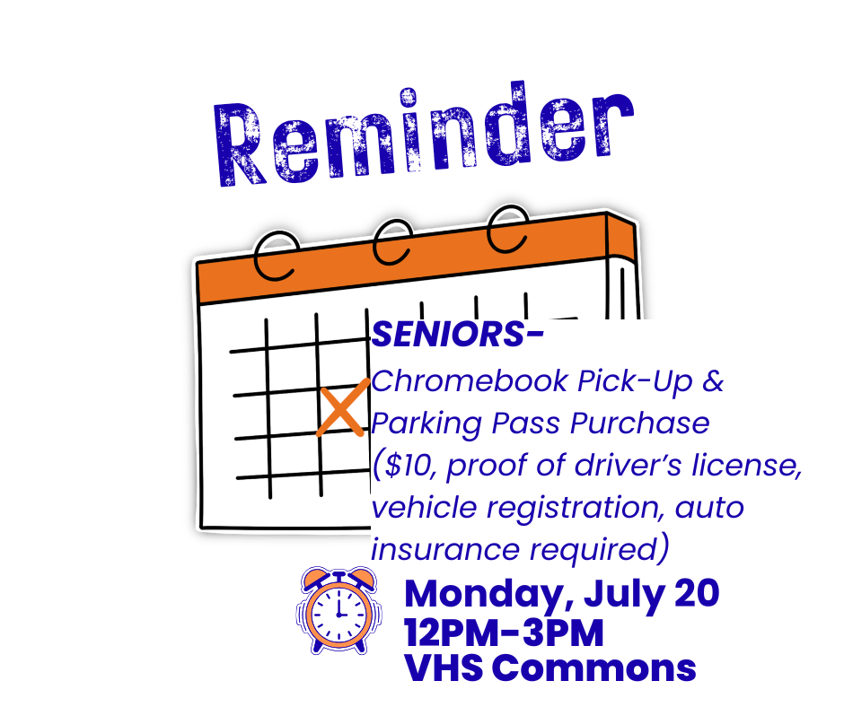 White background with blue and orange text. Header reads "Reminder". Calendar showing Monday, July 20, 12PM-3PM. Details include Chromebook pick-up and parking pass purchase.