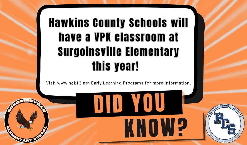 Bright orange background with a bold white speech bubble. Text reads "Hawkins County Schools will have a VPK classroom at Surgoinsville Elementary this year!" Below, "DID YOU KNOW?" is highlighted.