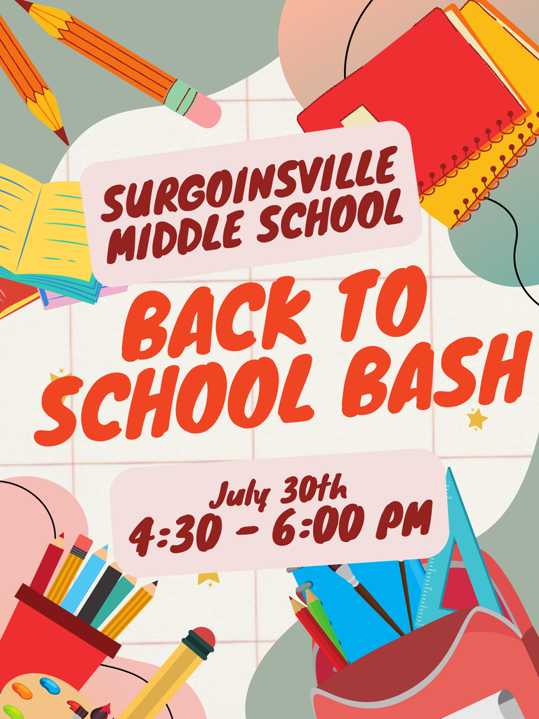 Graphic of school supplies. Text reads "Surgoisnville Middle School Back to School Bash, July 30th, 4:30-6:00 PM".