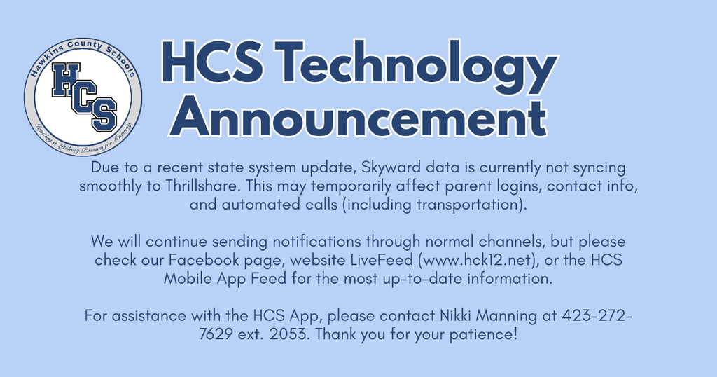 A blue-backgrounded announcement from HCS Technology displays a logo and states issues with Skyward data syncing.