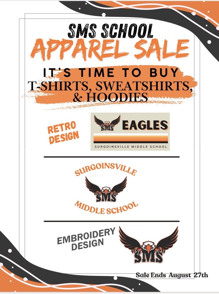 Advertisement poster with white background. Text reads "SMS School Apparel Sale" and "It's Time to Buy T-shirts, Sweatshirts, & Hoodies." Features logos and designs.