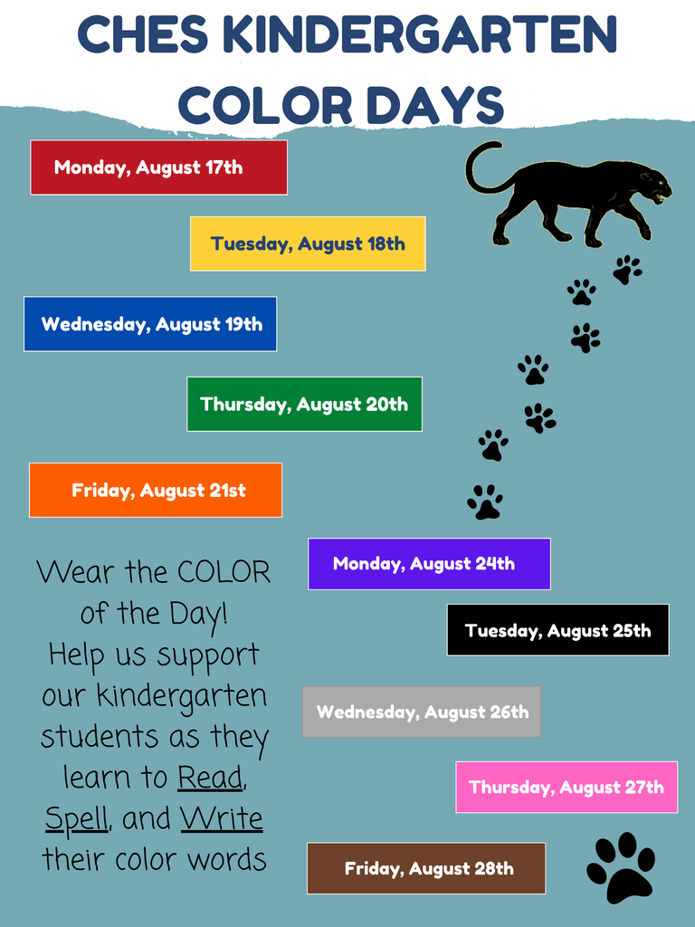 Bright blue background with bold text. Text reads "CHES Kindergarten Color Days" with paw prints and a black panther. Days and dates are listed.
