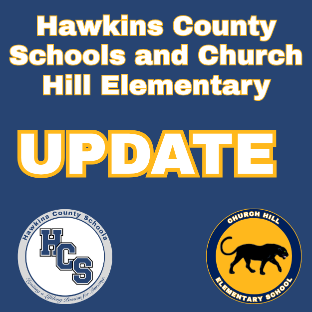 Blue background with "Hawkins County Schools and Church Hill Elementary" text. Below it, the word "UPDATE" in yellow. Logos: Hawkins County Schools' HCS and Church Hill Elementary's panther.