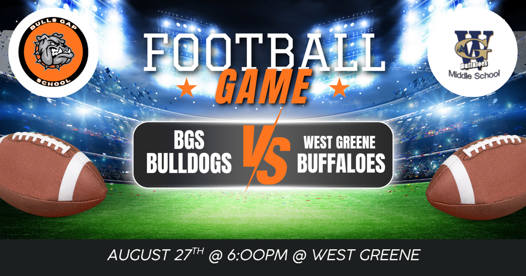 An advertisement for a football game with two teams. One team is the BGS Bulldogs, and the other is the West Greene Buffaloes.