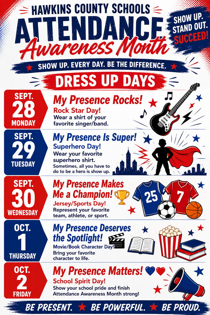 A poster promotes Hawkins County Schools Attendance Awareness Month. It includes a schedule for Dress Up Days, such as "Rock Star Day" and "Champion Day".