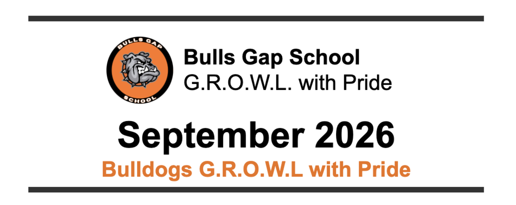 A white backdrop displays a logo with a bulldog and the text "Bulls Gap School G.R.O.W.L. with Pride".