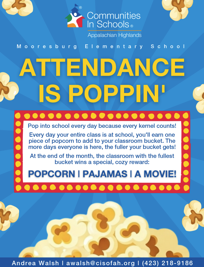 An advertisement for Mooresburg Elementary School features popcorn kernels, blue background, and the words "Attendance is Poppin'" with an offer for popcorn, pajamas, and a movie for best attendance.