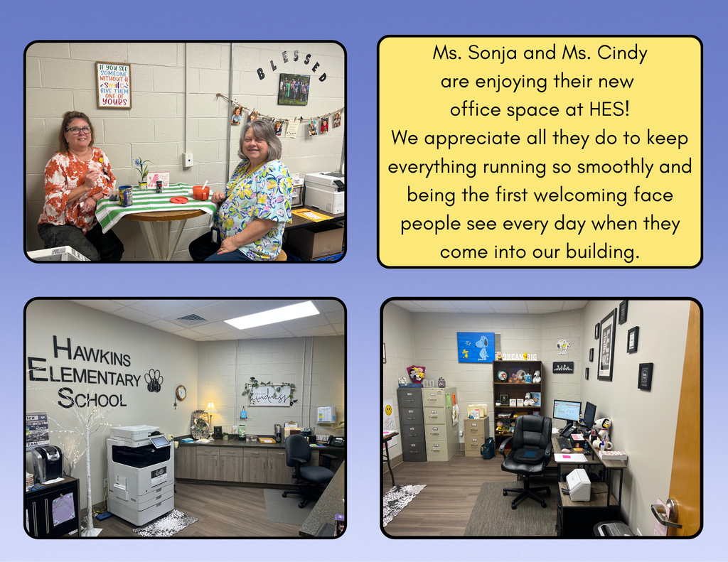 Ms. Sonja and Ms. Cindy are enjoying their new  office space at HES! We appreciate all they do to keep everything running so smoothly and being the first welcoming face people see every day when they come into our building.