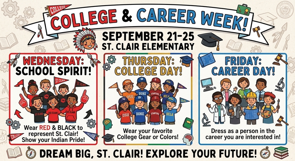 A poster advertising College and Career Week at St. Clair Elementary. The poster features a calendar for Sept 21-25.