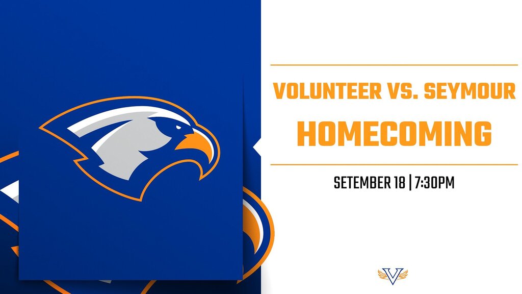 Blue and white graphic featuring a bird's head, text "Volunteer vs. Seymour Homecoming" and date "September 18, 7:30PM".