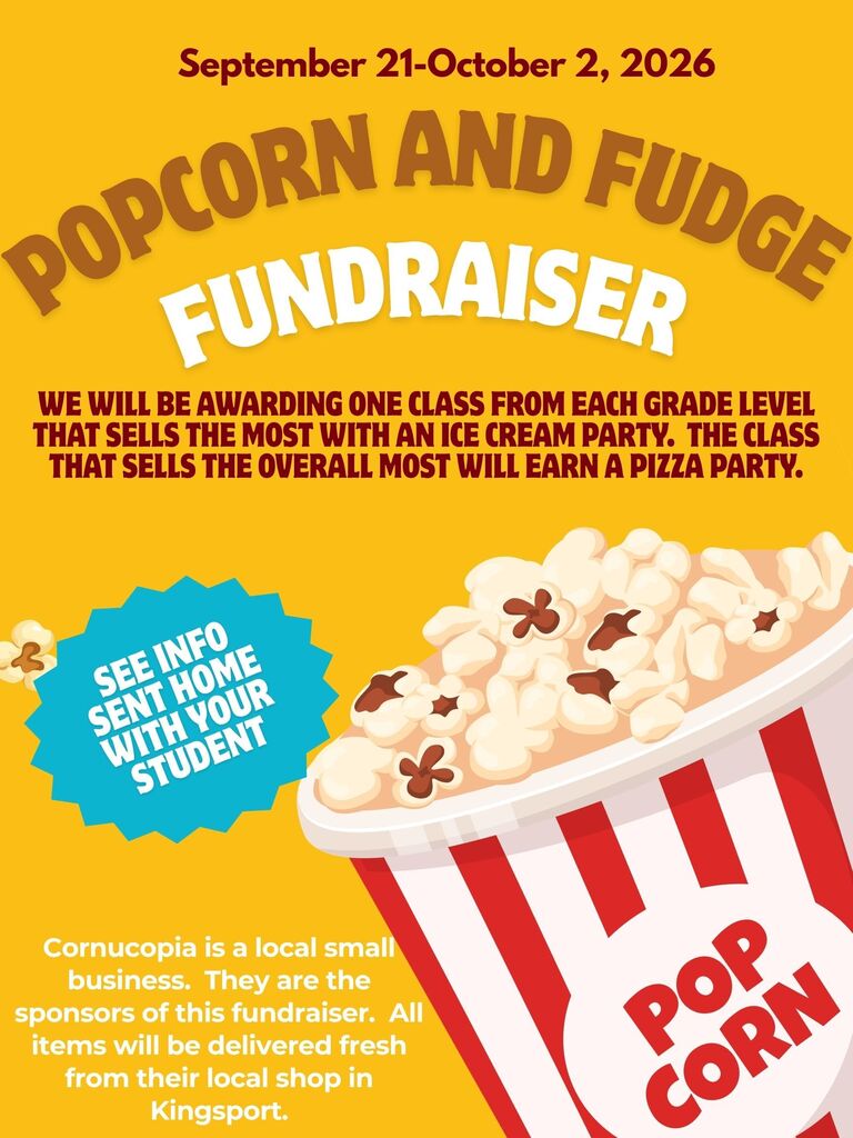 popcorn fundraiser Sept 21-Oct 2  See info sent home.