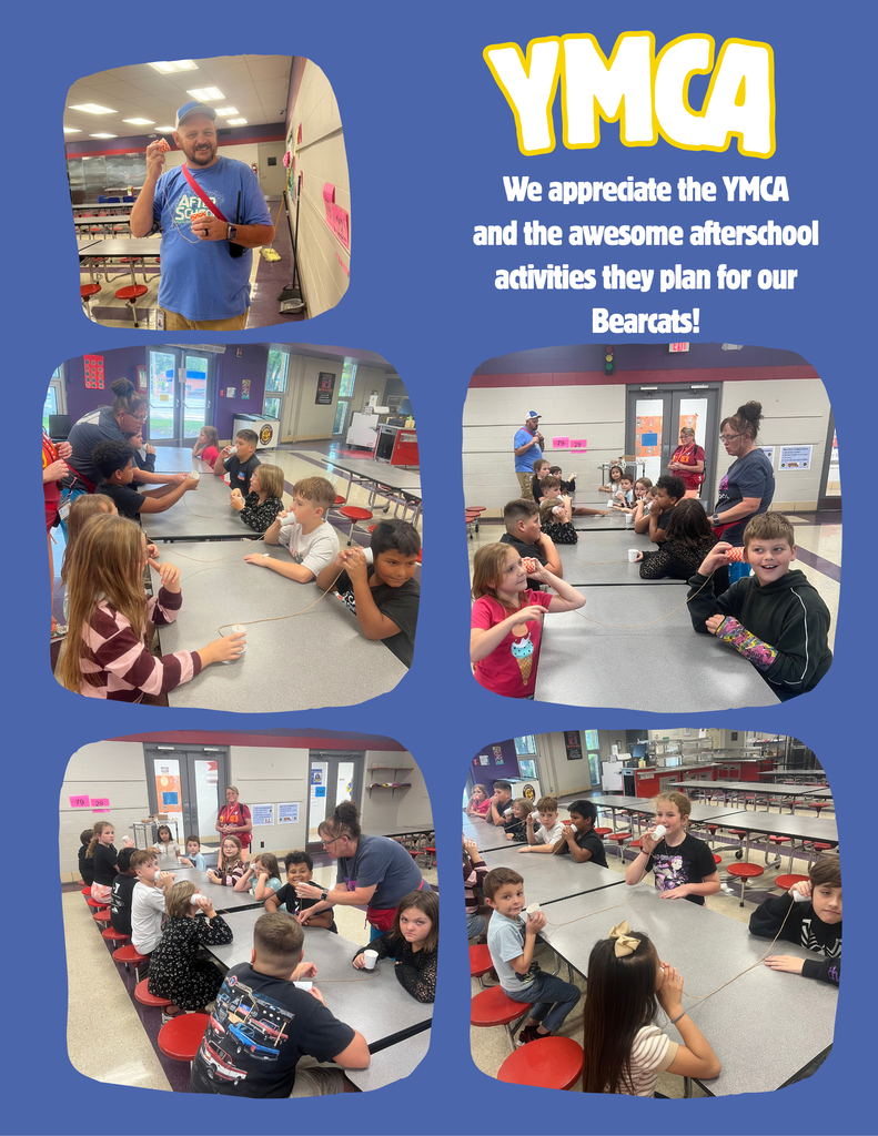 We appreciate the YMCA and the awesome afterschool activities they plan for our Bearcats!